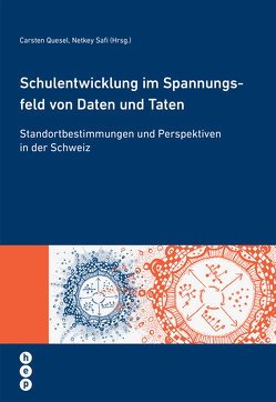 Schulentwicklung im Spannungsfeld von Daten und Taten (E-Book) von Quesel,  Carsten, Safi,  Netkey