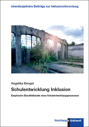 Schulentwicklung Inklusion von Bengel,  Angelika