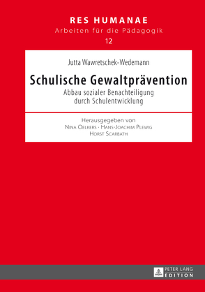 Schulische Gewaltprävention von Wawretschek-Wedemann,  Jutta