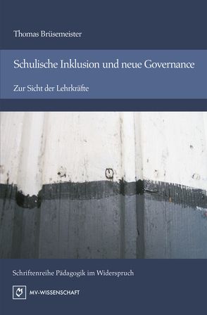 Schulische Inklusion und neue Governance von Brüsemeister,  Thomas, Martin,  Heinrich