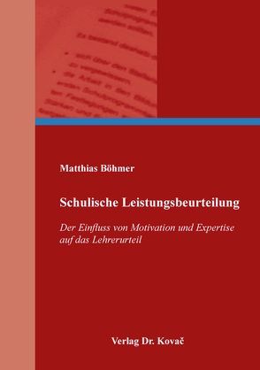 Schulische Leistungsbeurteilung von Böhmer,  Matthias