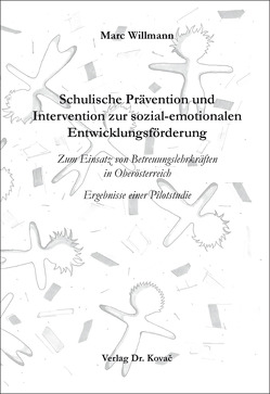 Schulische Prävention und Intervention zur sozial-emotionalen Entwicklungsförderung von Willmann,  Marc