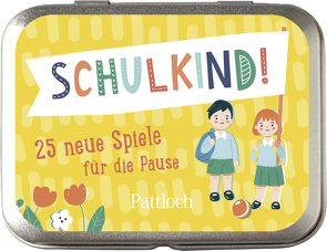 Schulkind! 25 neue Spiele für die Pause von Pattloch Verlag