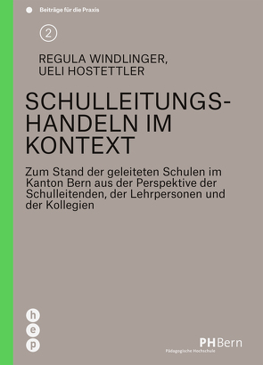 Schulleitungshandeln im Kontext (E-Book) von Hostettler,  Ueli, Windlinger,  Regula