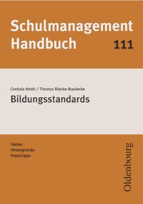 Schulmanagement-Handbuch Band 111: Bildungsstandards von Artelt,  Cordula, Riecke-Baulecke,  Thomas