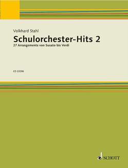 Schulorchester-Hits 2 von Stahl,  Volkhard