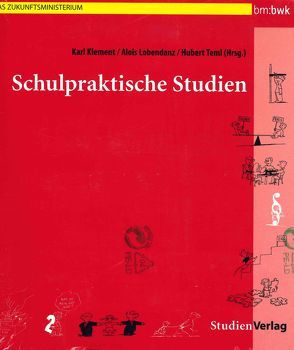 Schulpraktische Studien von Klement,  Karl, Lobendanz,  Alois, Teml,  Hubert