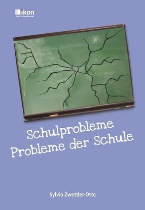 Schulprobleme – Probleme der Schule von Zwettler-Otte,  Sylvia