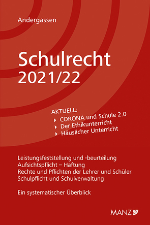 Schulrecht 2021/22 von Andergassen,  Armin