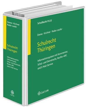 Schulrecht Thüringen von Danne,  Peter, Kirchner,  Claudia, Rader-Leufer,  Berthold