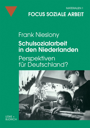 Schulsozialarbeit in den Niederlanden von Nieslony,  Frank