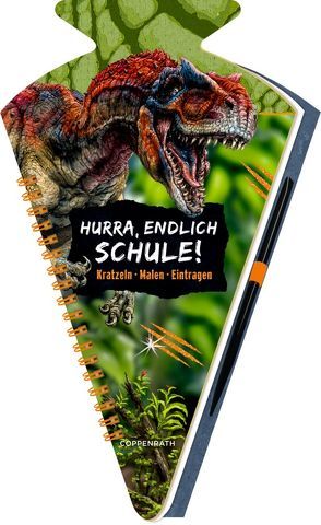 Schultüten-Kratzelbuch – T-REX World – Hurra, endlich Schule! von Frey-Spieker,  Raimund