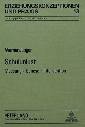 Schulunlust von Jünger,  Werner