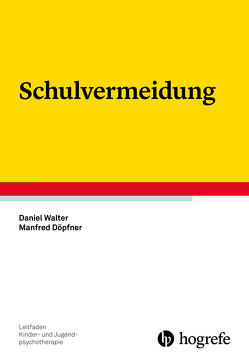 Schulvermeidung von Döpfner,  Manfred, Walter,  Daniel