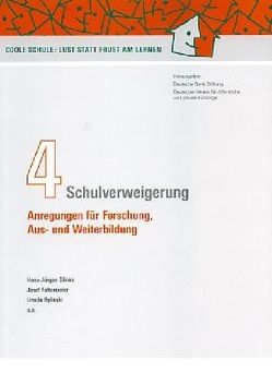 Schulverweigerung von Bylinski,  Ursula, Faltermeier,  Josef, Glinka,  Hans-Jürgen