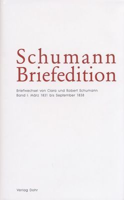 Schumann-Briefedition / Schumann-Briefedition I.4-7 von Mühlenweg,  Anja, Robert-Schumann-Forschungsstelle Düsseldorf, Robert-Schumann-Haus Zwickau, Synofzik,  Thomas, Zeil,  Sophia