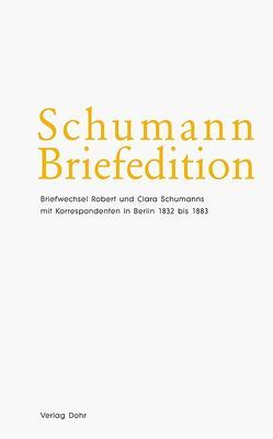 Schumann-Briefedition / Schumann-Briefedition II.17 von Klein,  Eva Katharina, Kopitz,  Klaus Martin, Robert-Schumann-Forschungsstelle Düsseldorf, Robert-Schumann-Haus Zwickau, Synofzik,  Thomas