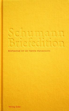 Schumann-Briefedition / Schumann-Briefedition II.1 von Krahe,  Kristin R. M., Reyersbach,  Katrin, Synofzik,  Thomas