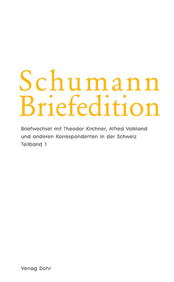 Schumann-Briefedition / Schumann-Briefedition II.10 von Rosenmüller,  Annegret