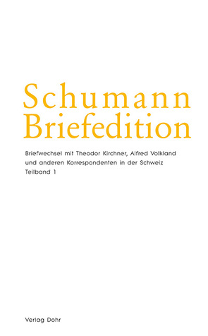 Schumann-Briefedition / Schumann-Briefedition II.10 von Rosenmüller,  Annegret