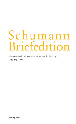 Schumann-Briefedition / Schumann-Briefedition II.20 von Rosenmüller,  Annegret, Smyka,  Ekaterina