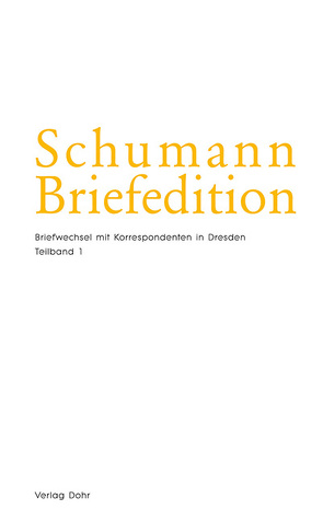 Schumann-Briefedition / Schumann-Briefedition II.22 von Brunner,  Renate, Lozano Fernandez,  Carlos