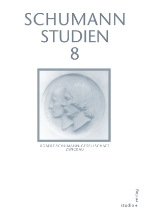 Schumann-Studien 8 von Bär,  Ute, Bónis,  Ferenc, Dünki,  Jean-Jacques, Gabrielová,  Jarmila, Herrmann,  Andrea, Jost,  Peter, Jung-Kaiser,  Ute, Köckritz,  Cathleen, Köhler,  Hans Joachim, Loos,  Helmut, Möller,  Eberhard, Müller,  Anette