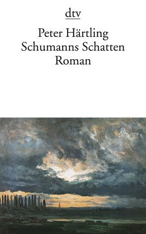 Schumanns Schatten von Härtling,  Peter