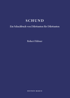 SCHUND von Huebner,  Robert