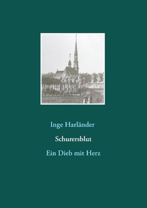 Schurersblut von Harländer,  Inge