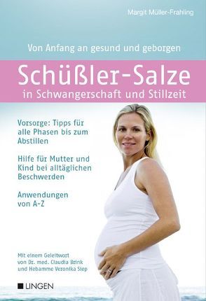 Schüßler-Salze in Schwangerschaft und Stillzeit von Müller-Frahling,  Margit