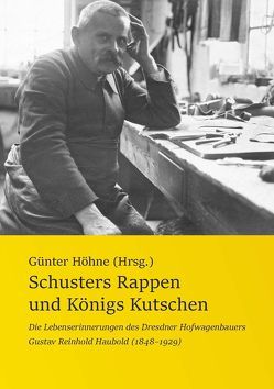 Schusters Rappen und Königs Kutschen von Höhne,  Günter