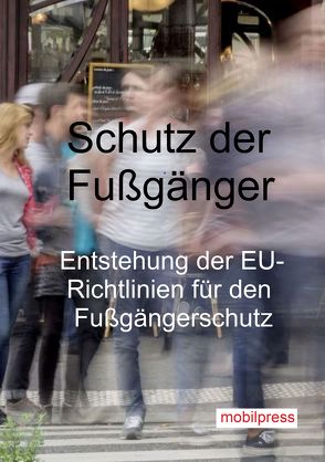 Schutz der Fußgänger von Zimmermann,  Gerd