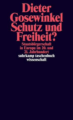 Schutz und Freiheit? von Gosewinkel,  Dieter