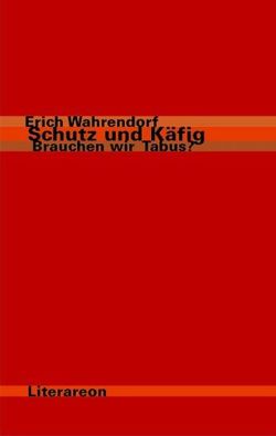 Schutz und Käfig von Wahrendorf,  Erich