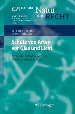 Schutz von Arten vor Glas und Licht von Huggins,  Benedikt, Schlacke,  Sabine