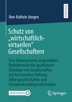 Schutz von „wirtschaftlich-virtuellen“ Gesellschaftern von Jungen,  Ann-Kathrin