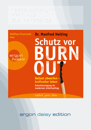 Schutz vor Burn-out (DAISY Edition) von Baumann,  Christian, Nelting,  Manfred