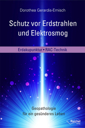 Schutz vor Erdstrahlen und Elektrosmog von Gerardis-Emisch,  Dorothea