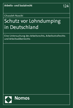 Schutz vor Lohndumping in Deutschland von Nassibi,  Ghazaleh