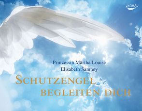 Schutzengel begleiten dich von Louise,  Märtha, Samnøy,  Elisabeth