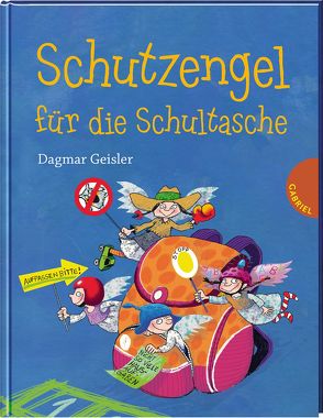 Schutzengel für die Schultasche von Geisler,  Dagmar