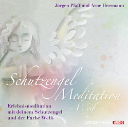 Schutzengel-Meditation – Weiß – von Herrmann,  Arne, Pfaff,  Jürgen