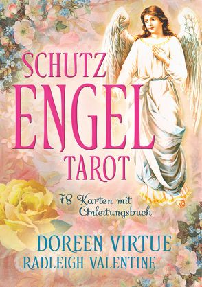 Schutzengel-Tarot von Hansen,  Angelika, Valentine,  Radleigh, Virtue,  Doreen