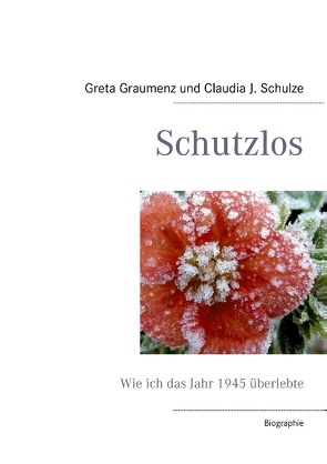 Schutzlos von Graumenz,  Greta, Schulze,  Claudia J.