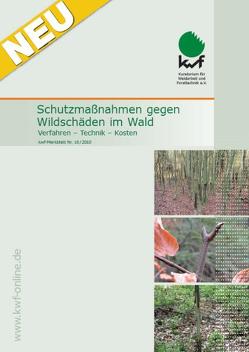 Schutzmaßnahmen gegen Wildschäden im Wald von Darsow,  Christof, Forbring,  Andreas, Leder,  Bertram, Mühlhaus,  Bernhard, Schmidt-Langenhorst,  Thomas, Wenzel,  Peter