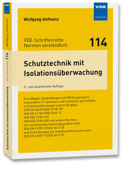 Schutztechnik mit Isolationsüberwachung von Hofheinz,  Wolfgang