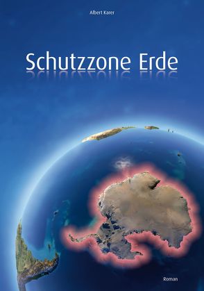 Schutzzone Erde von Karer,  Albert