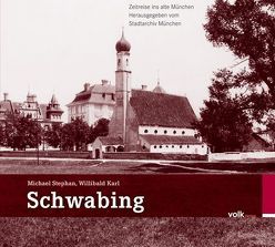 Schwabing von Karl,  Willibald, Stephan,  Michael