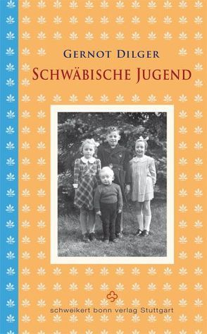 Schwäbische Jugend von Dilger,  Gernot, Walter,  Harry